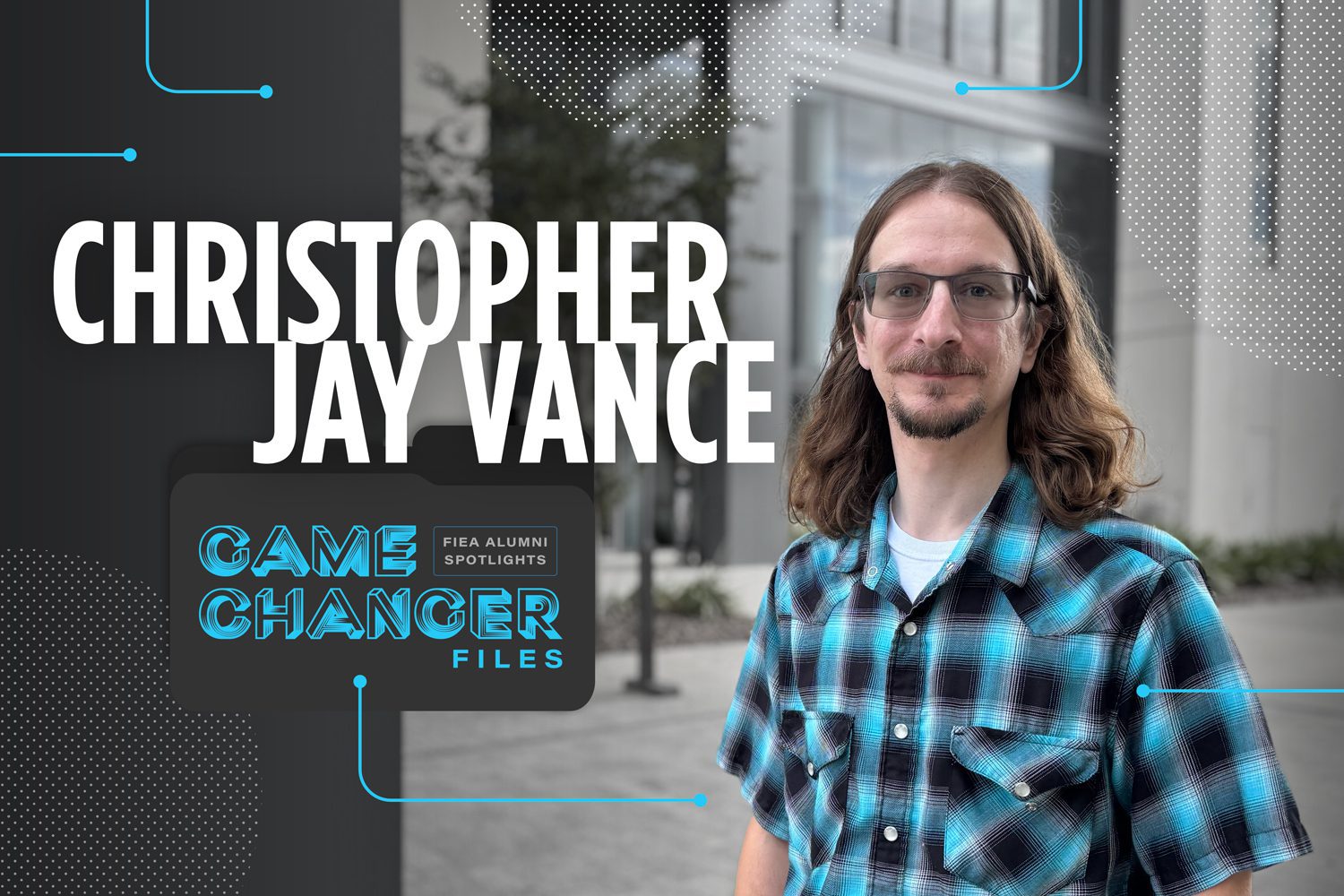 Christopher Jay Vance '17MS, Senior Engineer at Undead Labs and FIEA alumnus of Cohort 13.