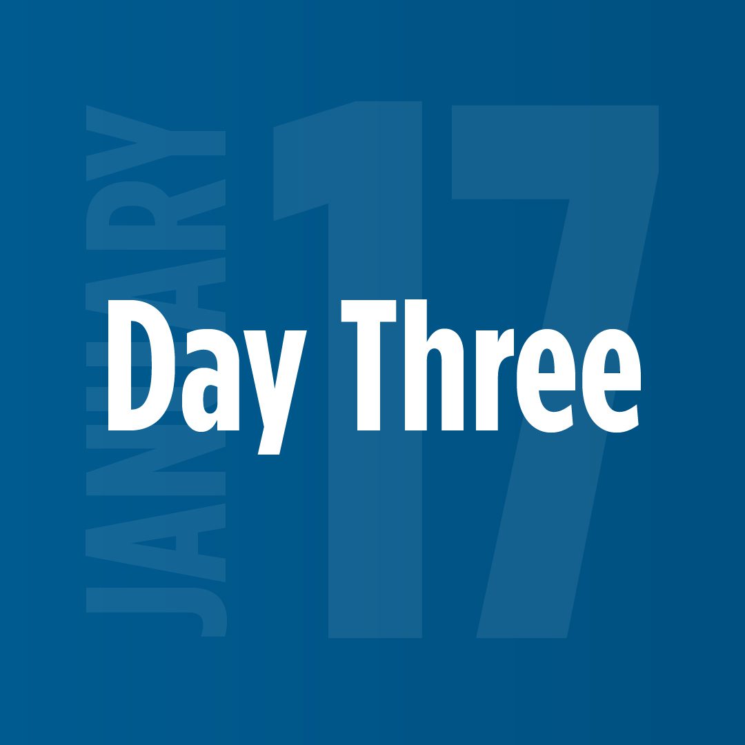 Day Three, January 18